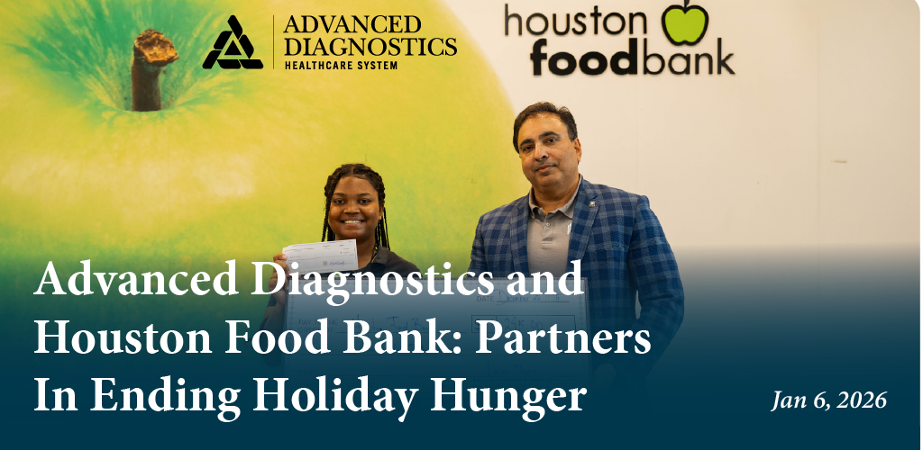 Advanced Diagnostics and The Houston Food Bank: Partners In Ending Holiday Hunger